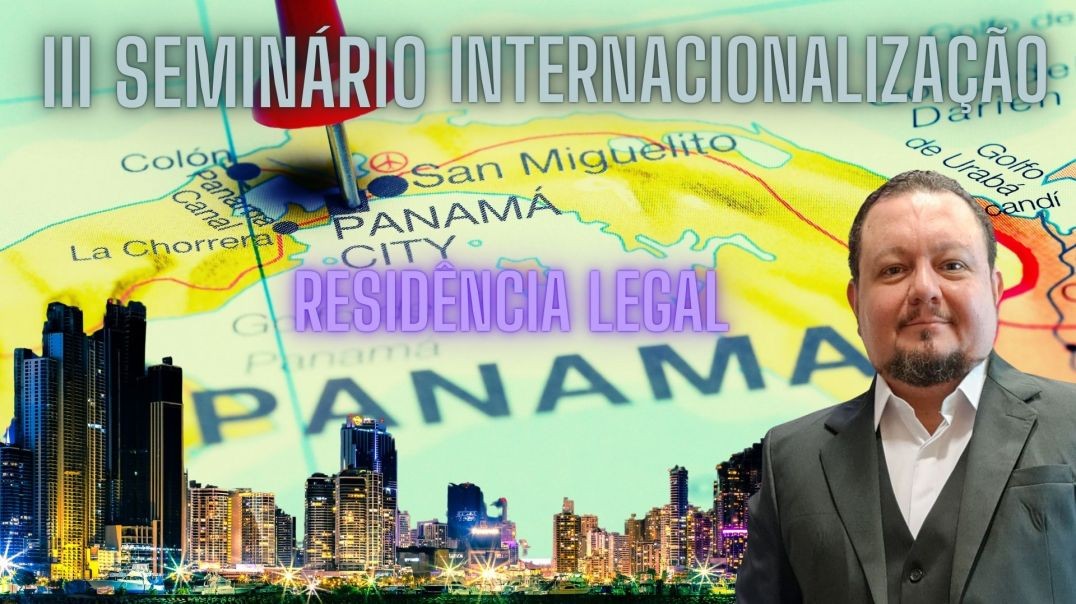 ⁣III Seminário de Internacionalização: RESIDÊNCIA LEGAL